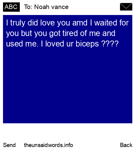 unsent message to Noah vance