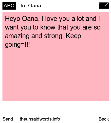 unsent message to Oana