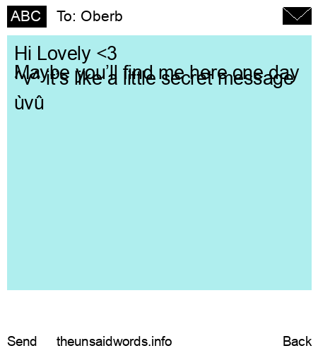 unsent message to Oberb