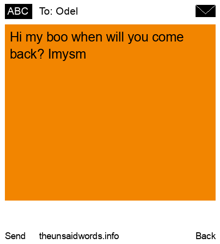unsent message to Odel