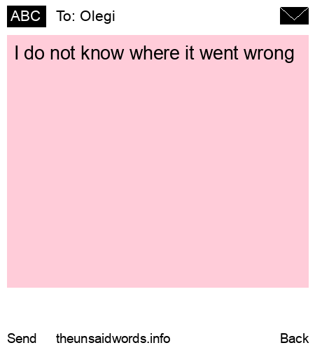 unsent message to Olegi