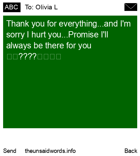 unsent message to Olivia L