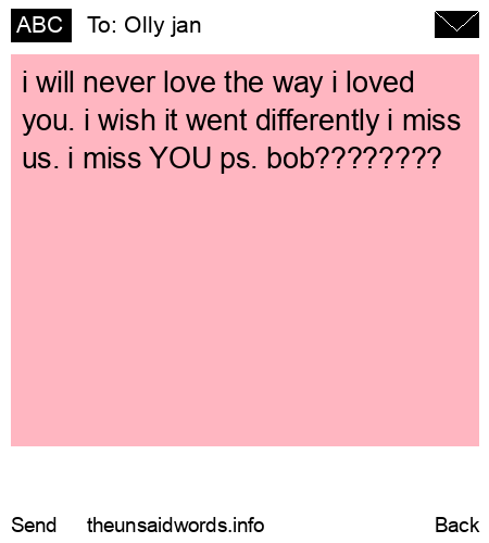 unsent message to Olly jan
