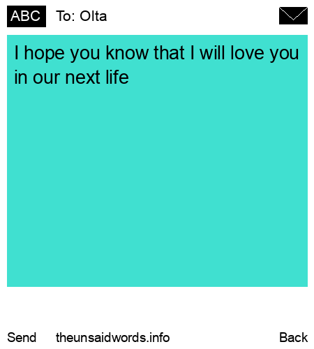 unsent message to Olta