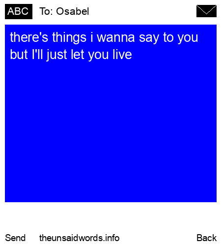 unsent message to Osabel