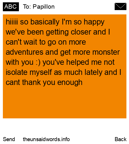unsent message to Papillon