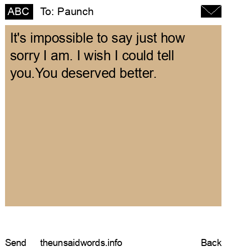 unsent message to Paunch