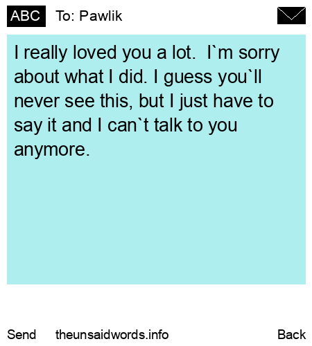 unsent message to Pawlik