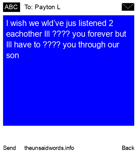 unsent message to Payton L