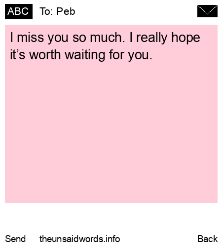 unsent message to Peb