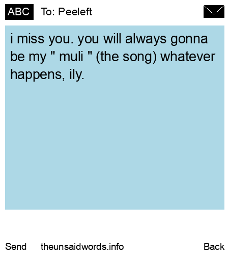unsent message to Peeleft