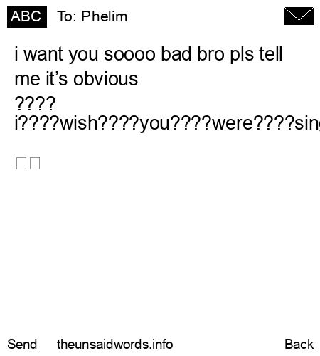 unsent message to Phelim