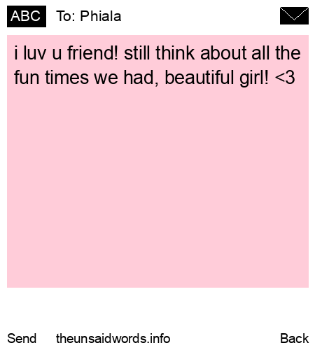 unsent message to Phiala