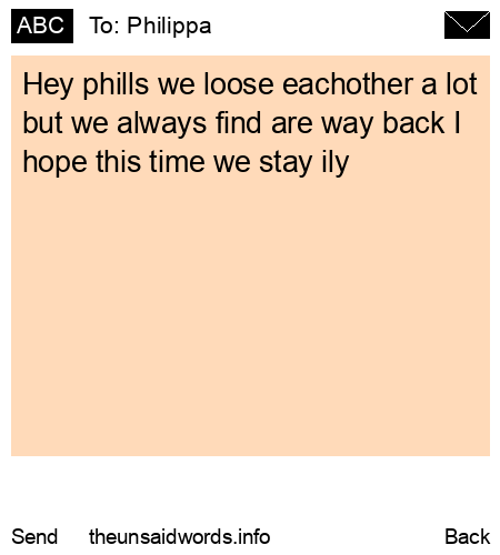 unsent message to Philippa
