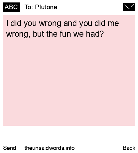 unsent message to Plutone