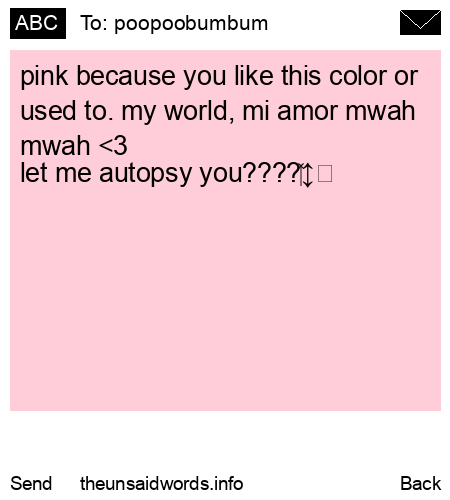 unsent message to poopoobumbum