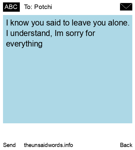 unsent message to Potchi