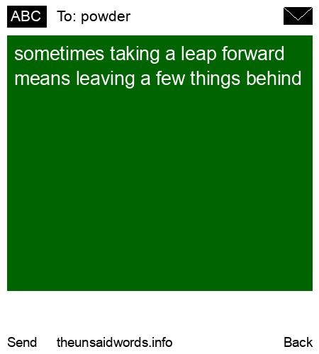 unsent message to powder
