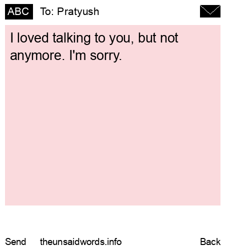 unsent message to Pratyush