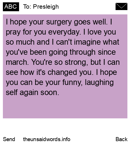unsent message to Presleigh