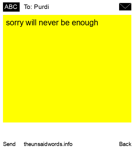 unsent message to Purdi 