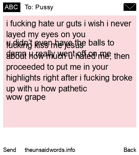 unsent message to Pussy