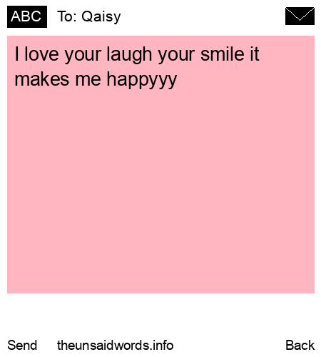 unsent message to Qaisy