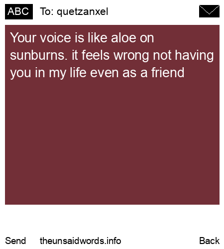 unsent message to quetzanxel