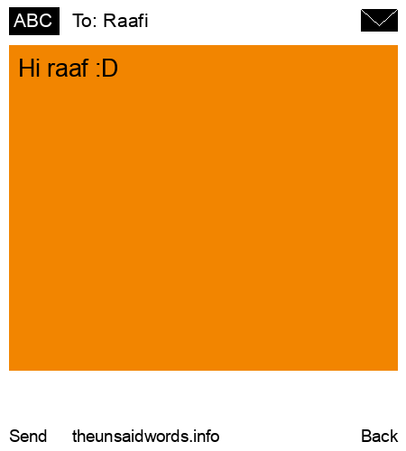 unsent message to Raafi