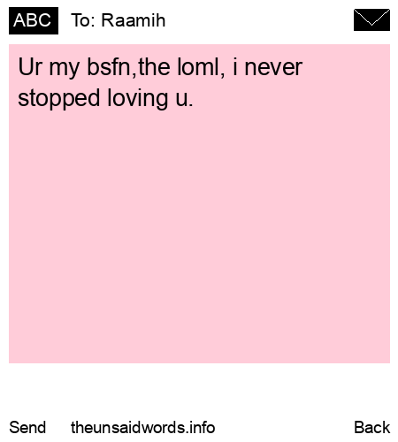 unsent message to Raamih