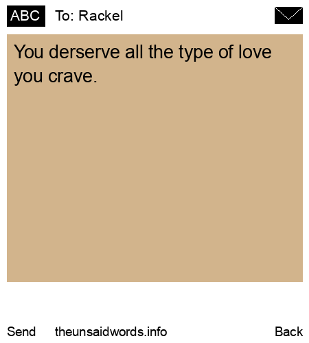 unsent message to Rackel