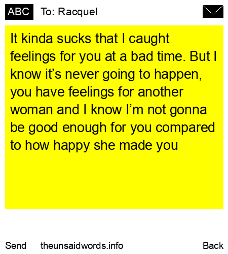 unsent message to Racquel