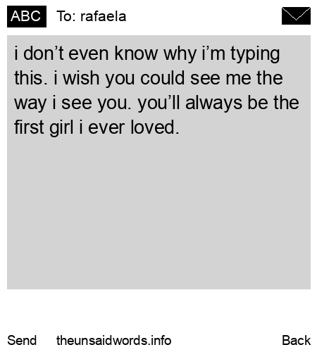 unsent message to rafaela