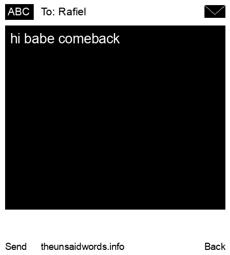 unsent message to Rafiel