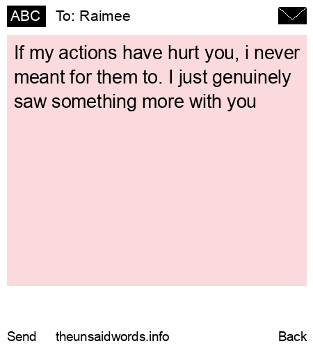 unsent message to Raimee