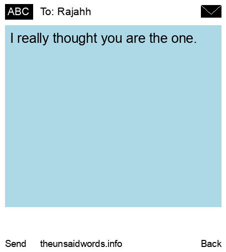 unsent message to Rajahh