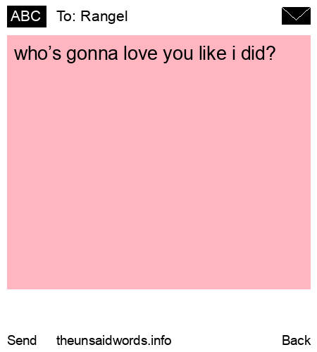 unsent message to Rangel 