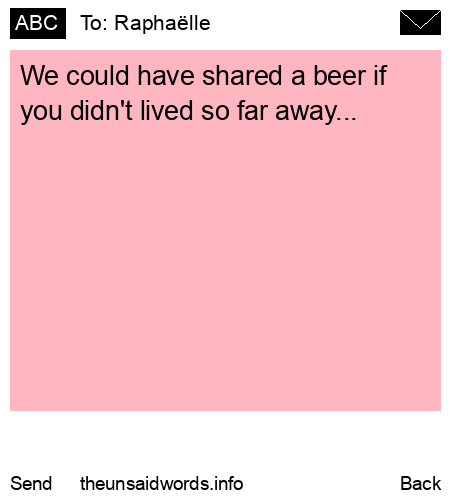 unsent message to Raphaëlle