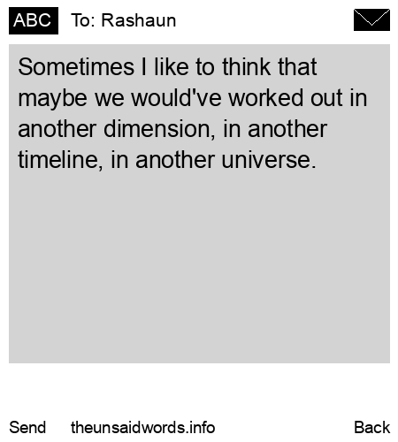 unsent message to Rashaun