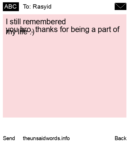 unsent message to Rasyid