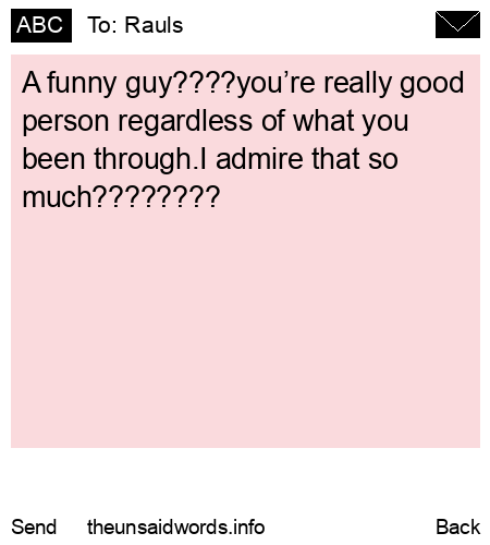 unsent message to Rauls