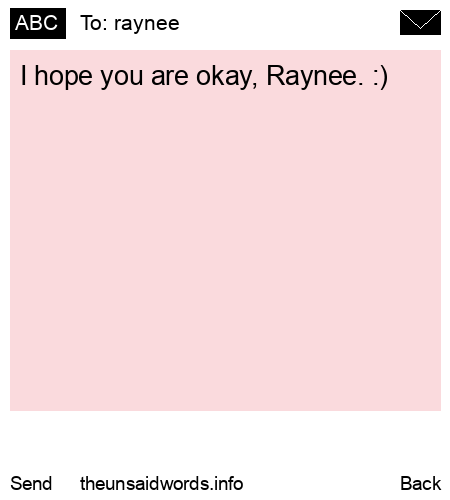 unsent message to raynee