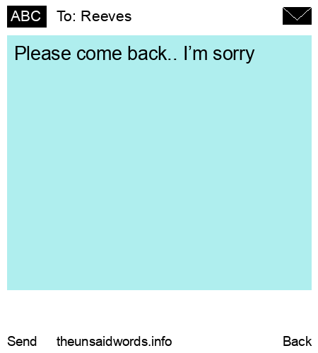 unsent message to Reeves