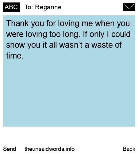 unsent message to Reganne