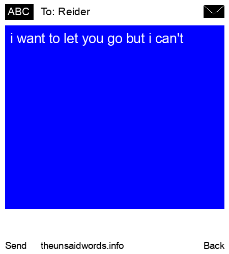 unsent message to Reider 