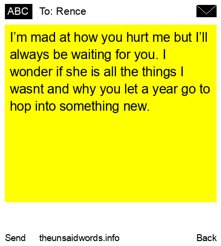 unsent message to Rence