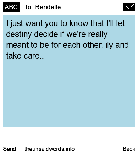 unsent message to Rendelle