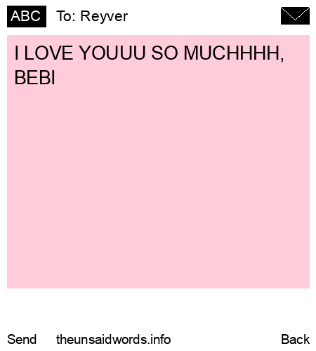 unsent message to Reyver