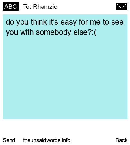 unsent message to Rhamzie