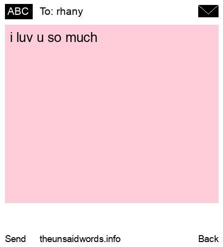 unsent message to rhany